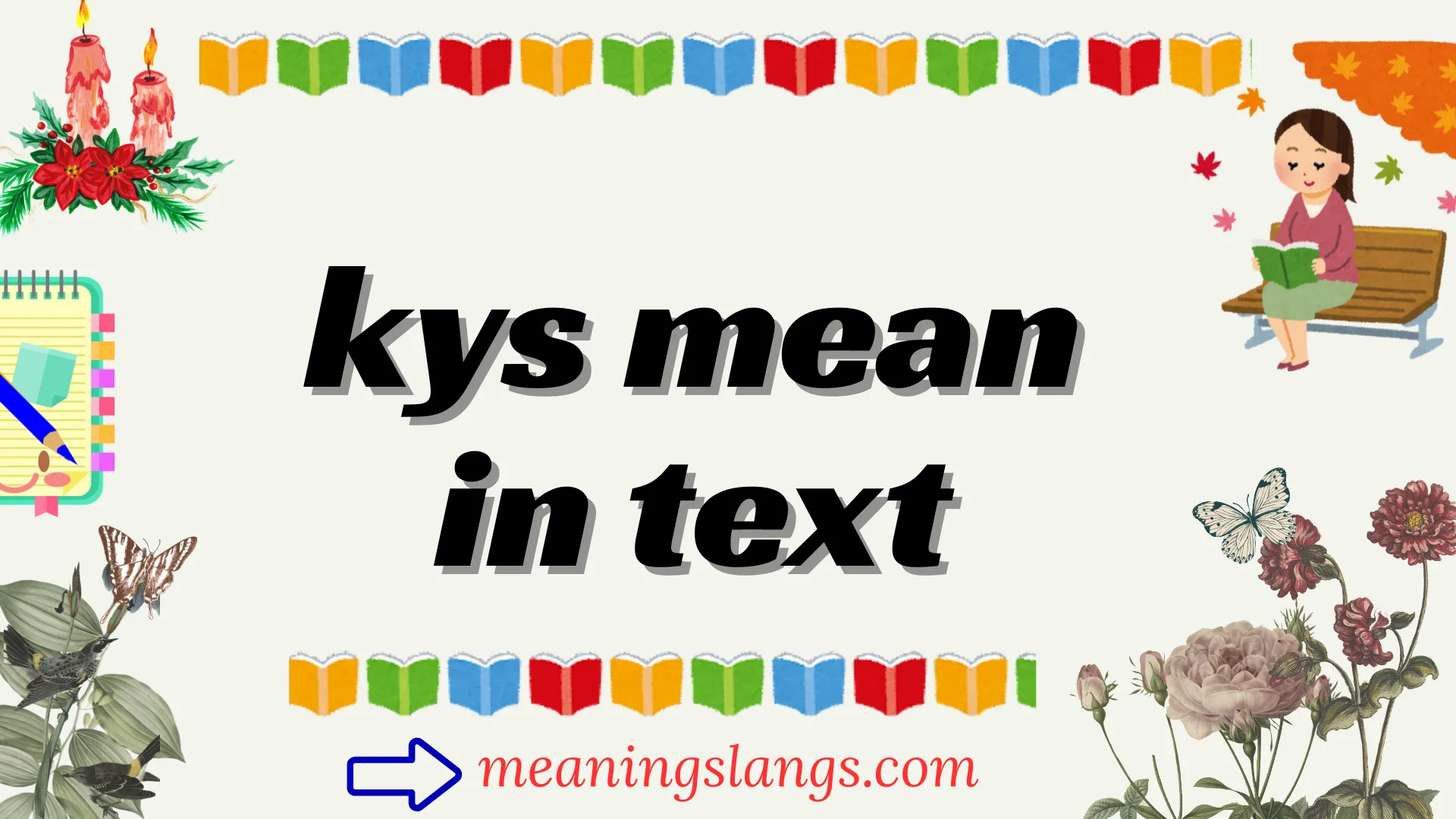 kys mean in text