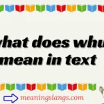 what does whu mean in text
