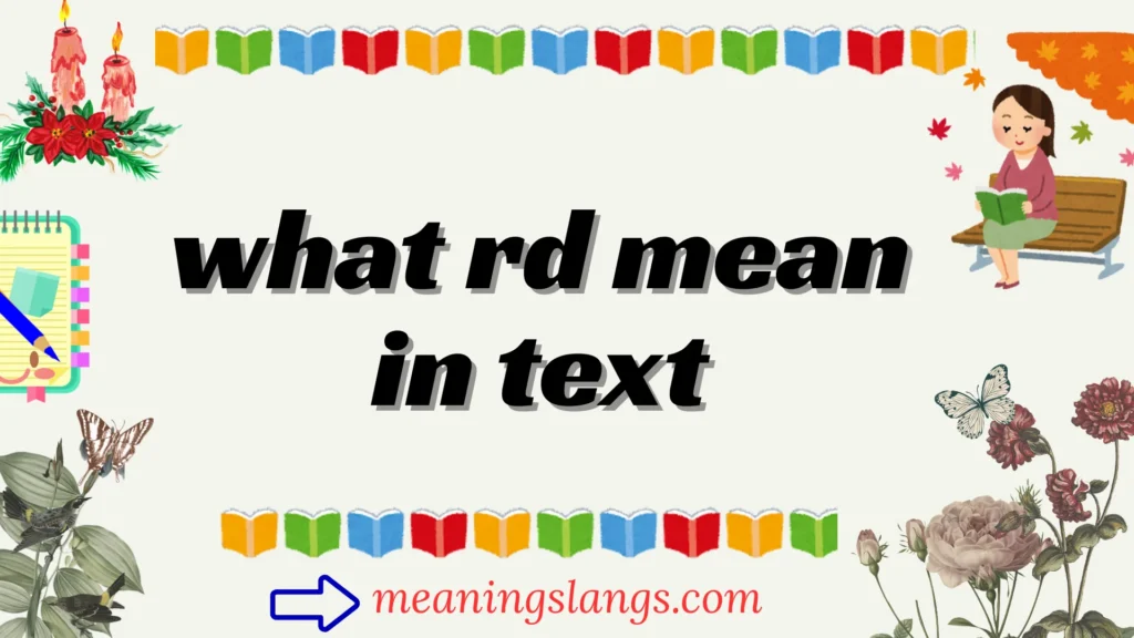 what rd mean in text