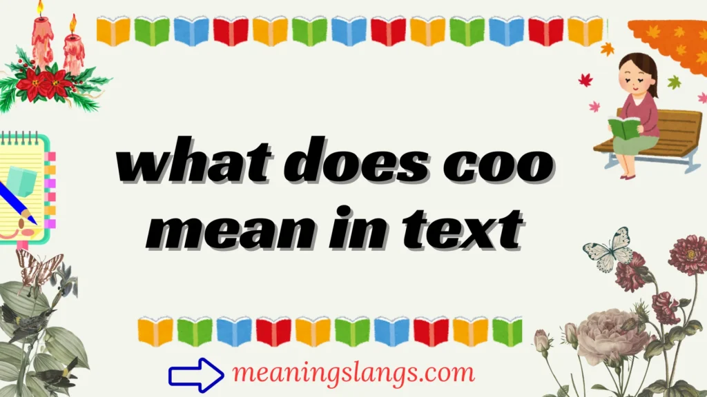 what does coo mean in text
