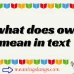 what does ow mean in text