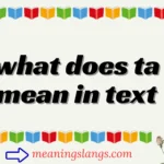 what does ta mean in text