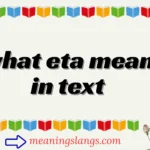 what eta mean in text