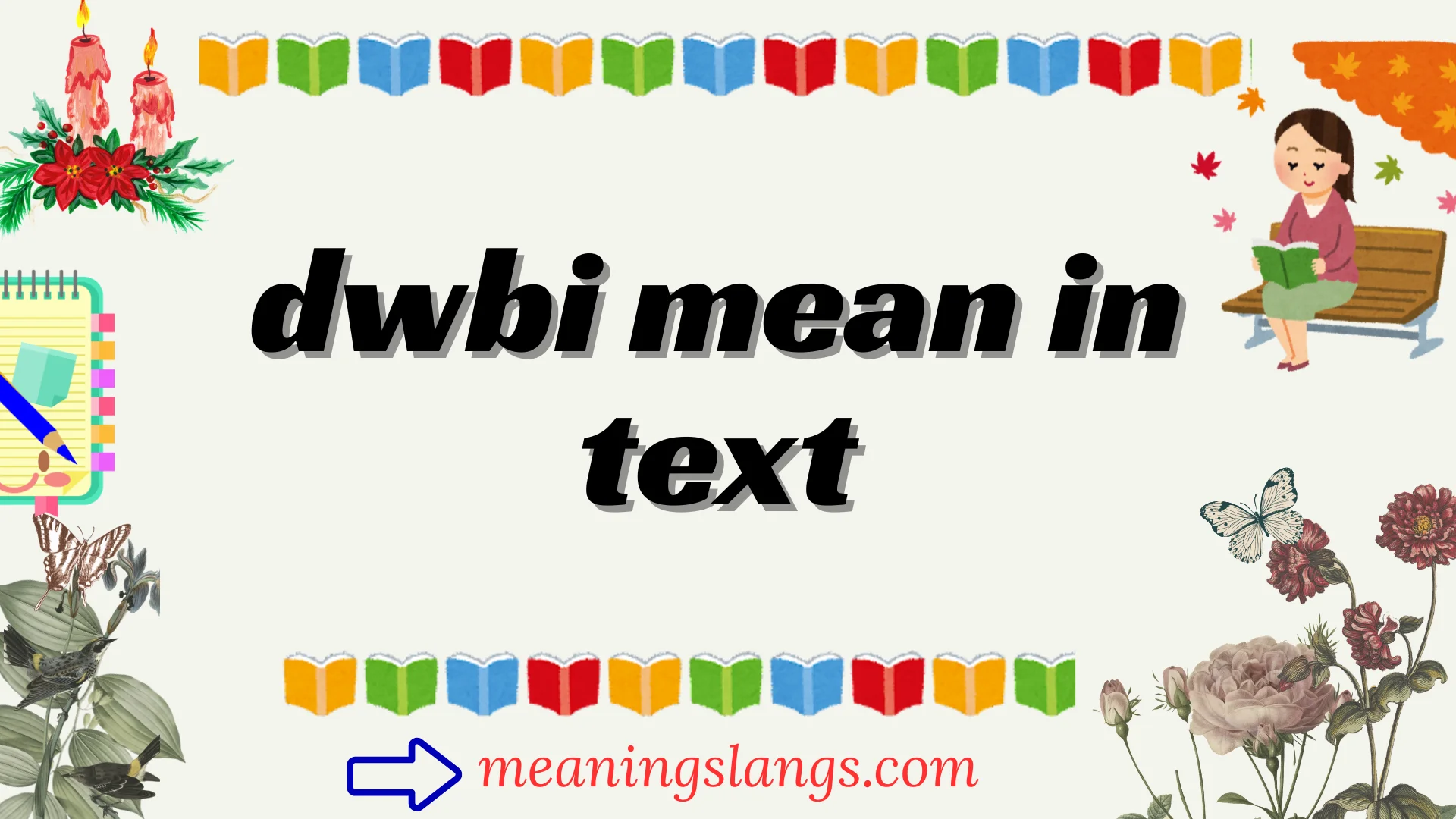 dwbi mean in text