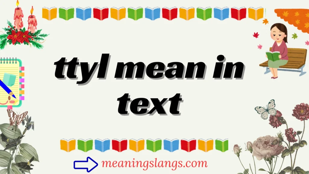 ttyl mean in text