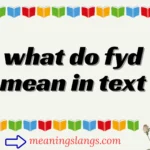 what do fyd mean in text