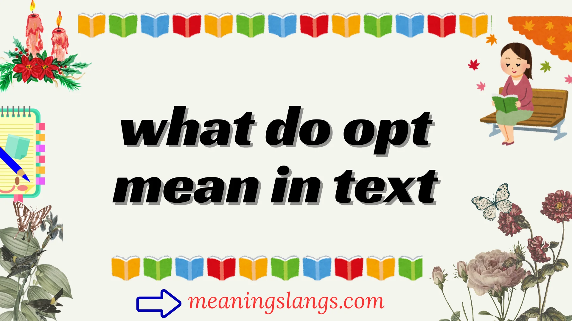 what do opt mean in text