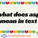 what does asp mean in text