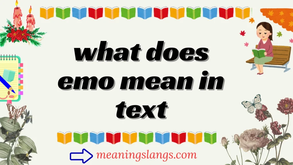 what does emo mean in text