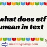 what does etf mean in text