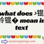 what does >锟紷锟� mean in text