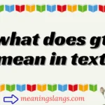 what does gt mean in text