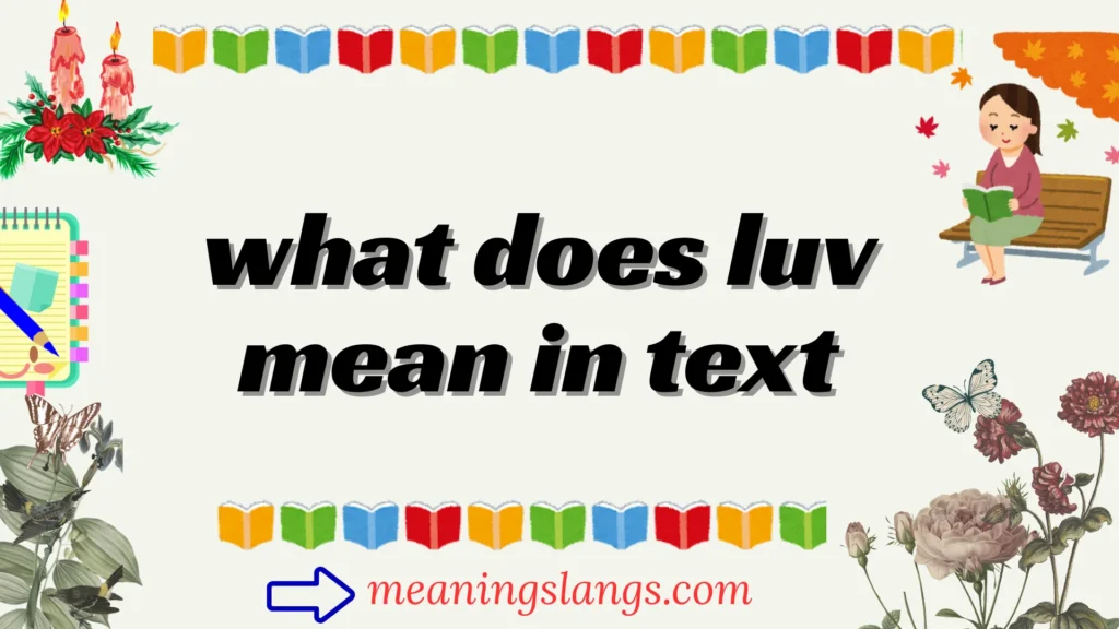 what does luv mean in text