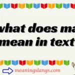 what does ma mean in text