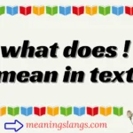 what does ! mean in text