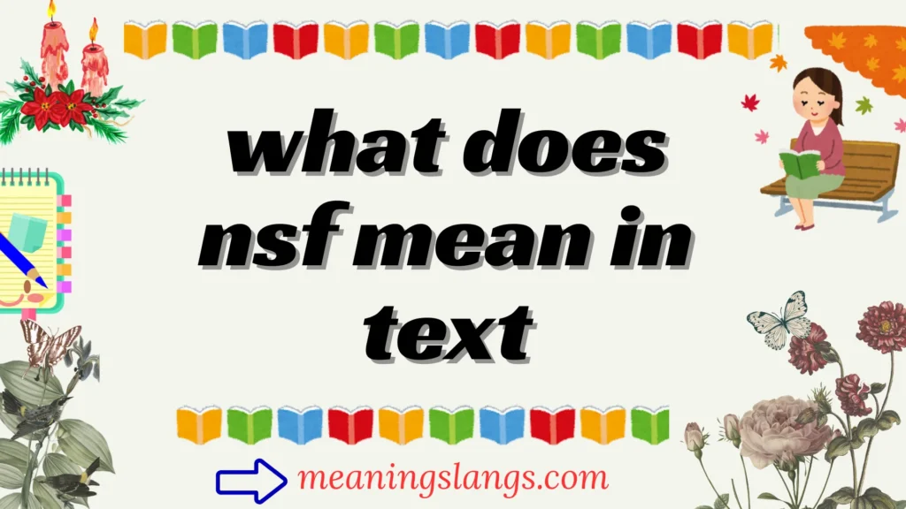 what does nsf mean in text