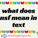 what does nsf mean in text
