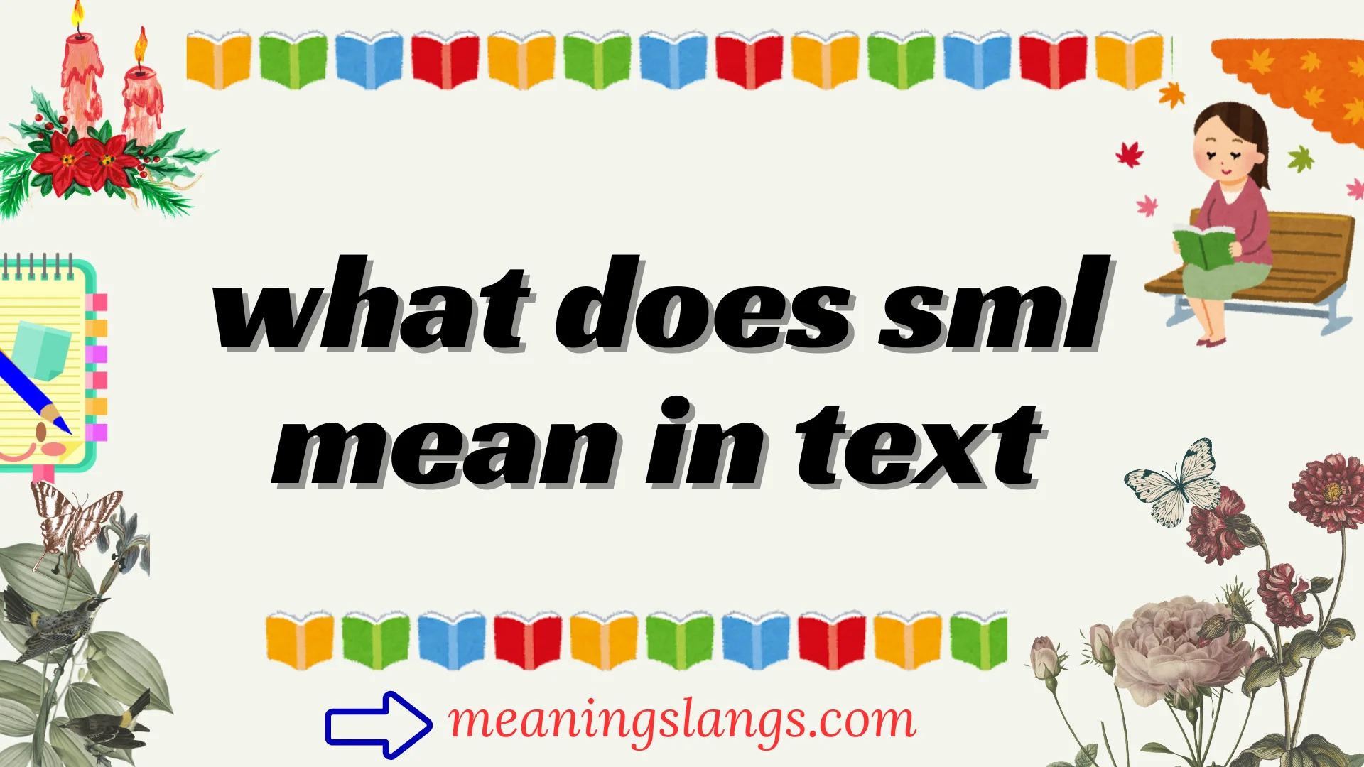 what does sml mean in text