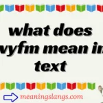 what does wyfm mean in text