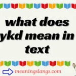 what does ykd mean in text