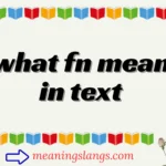what fn mean in text