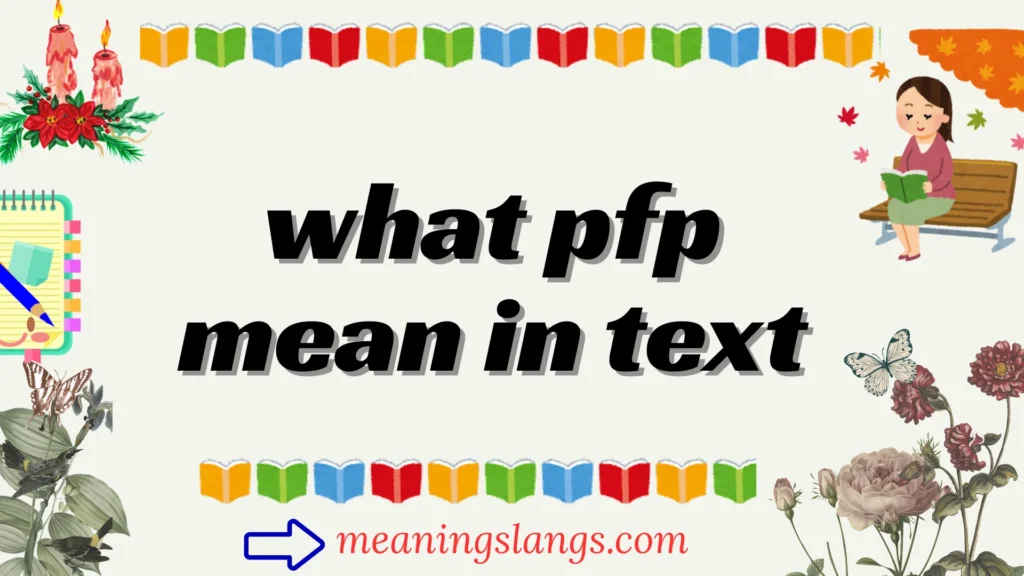 what pfp mean in text