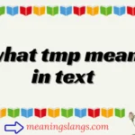 what tmp mean in text