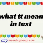 what tt mean in text