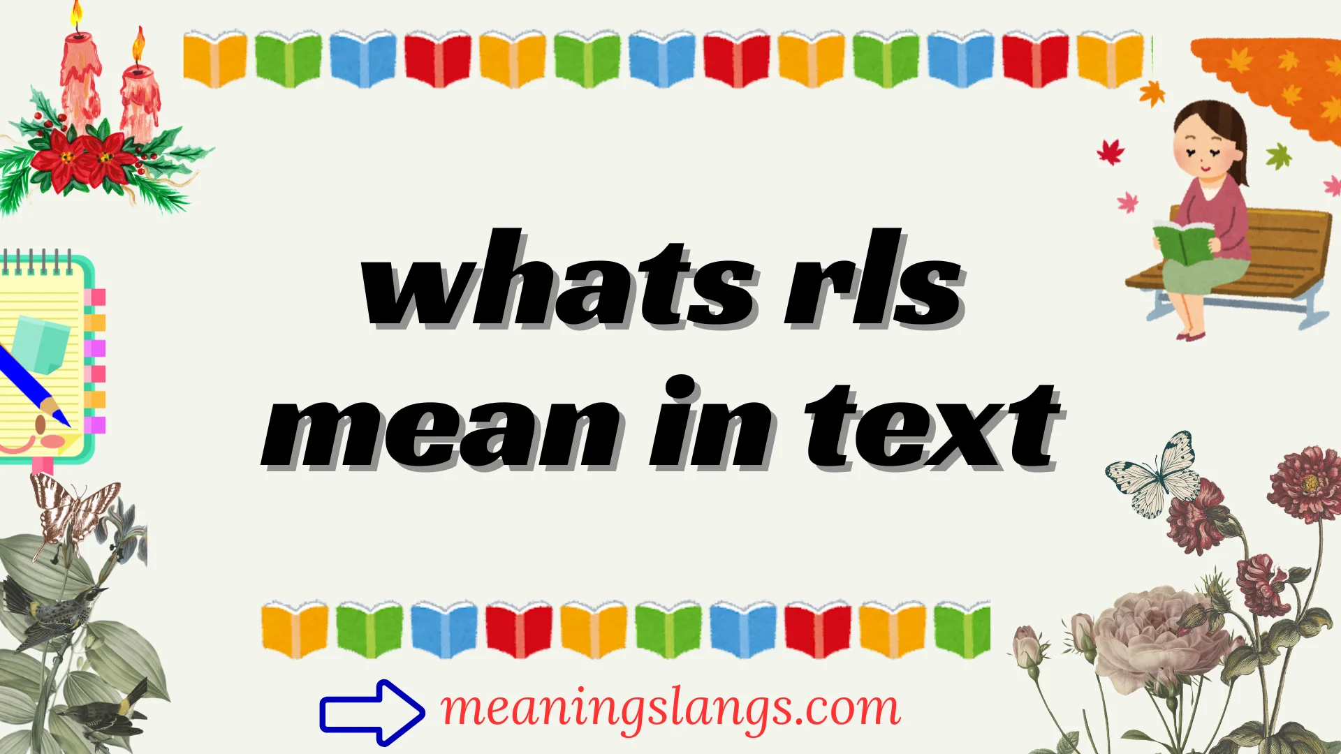 whats rls mean in text