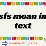 sfs mean in text