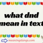 what dnd mean in text