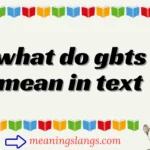 what do gbts mean in text