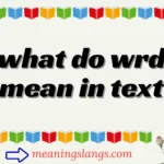 what do wrd mean in text