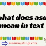what does asd mean in text