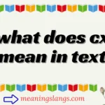 what does cx mean in text