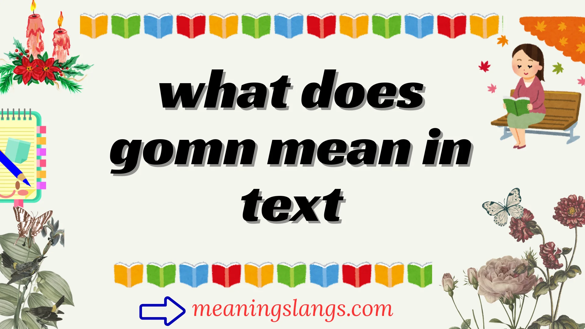what does gomn mean in text
