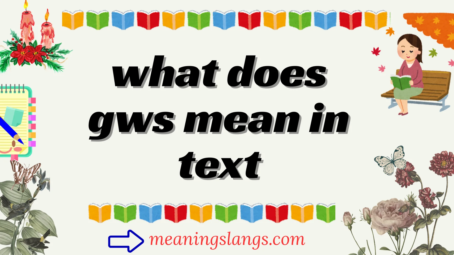 what does gws mean in text