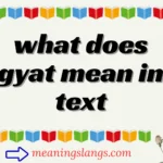 what does gyat mean in text