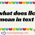 what does llc mean in text