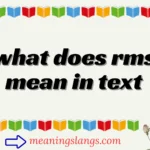 what does rms mean in text