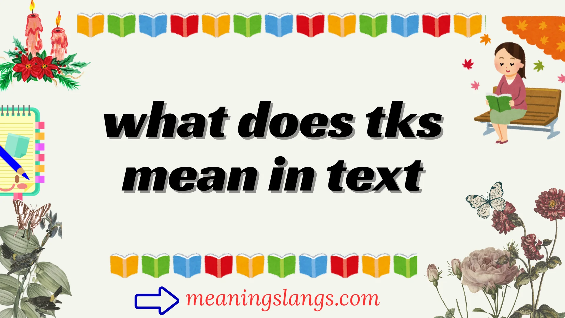 what does tks mean in text