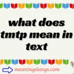 what does tmtp mean in text