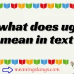 what does ug mean in text