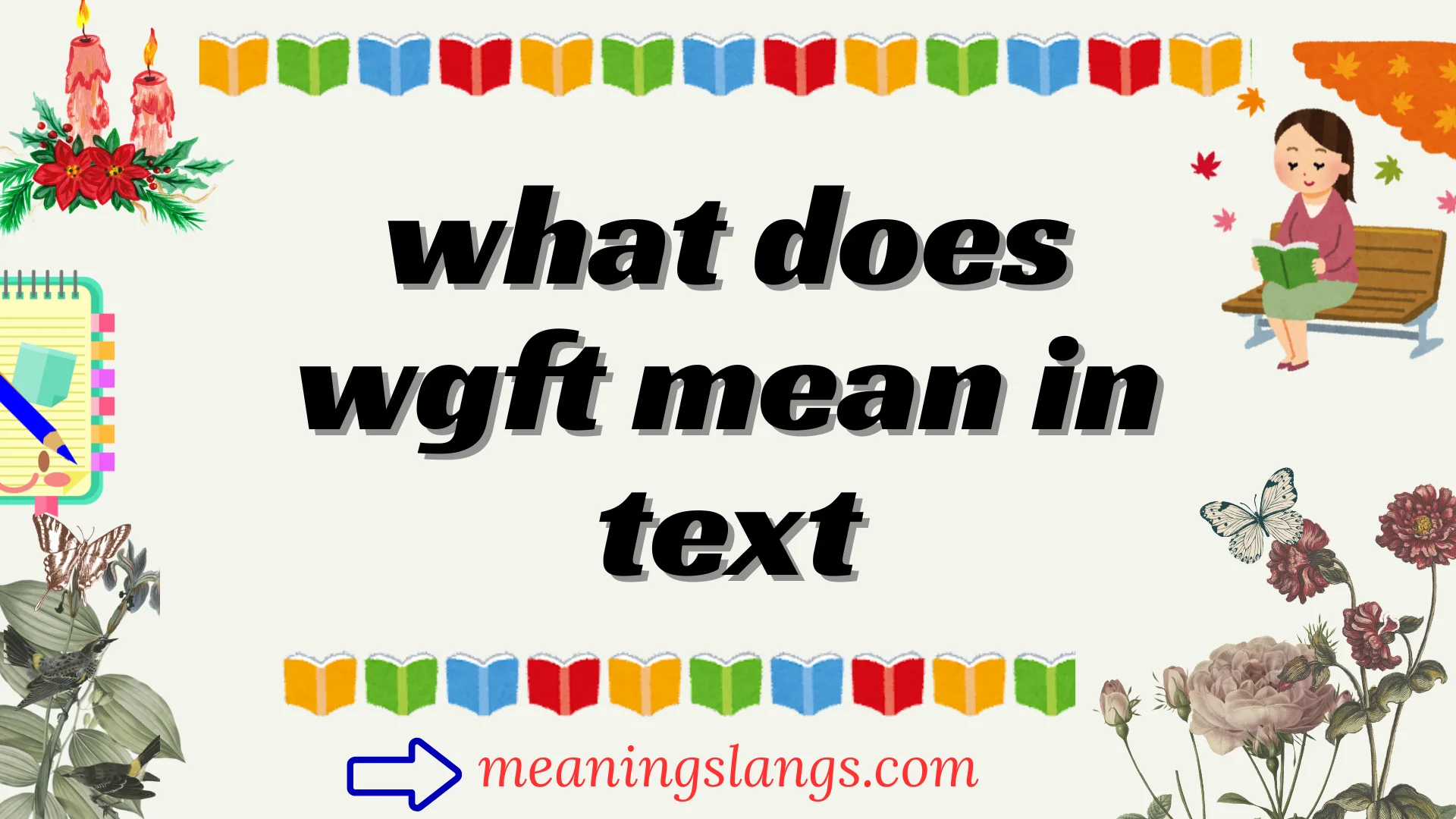 what does wgft mean in text