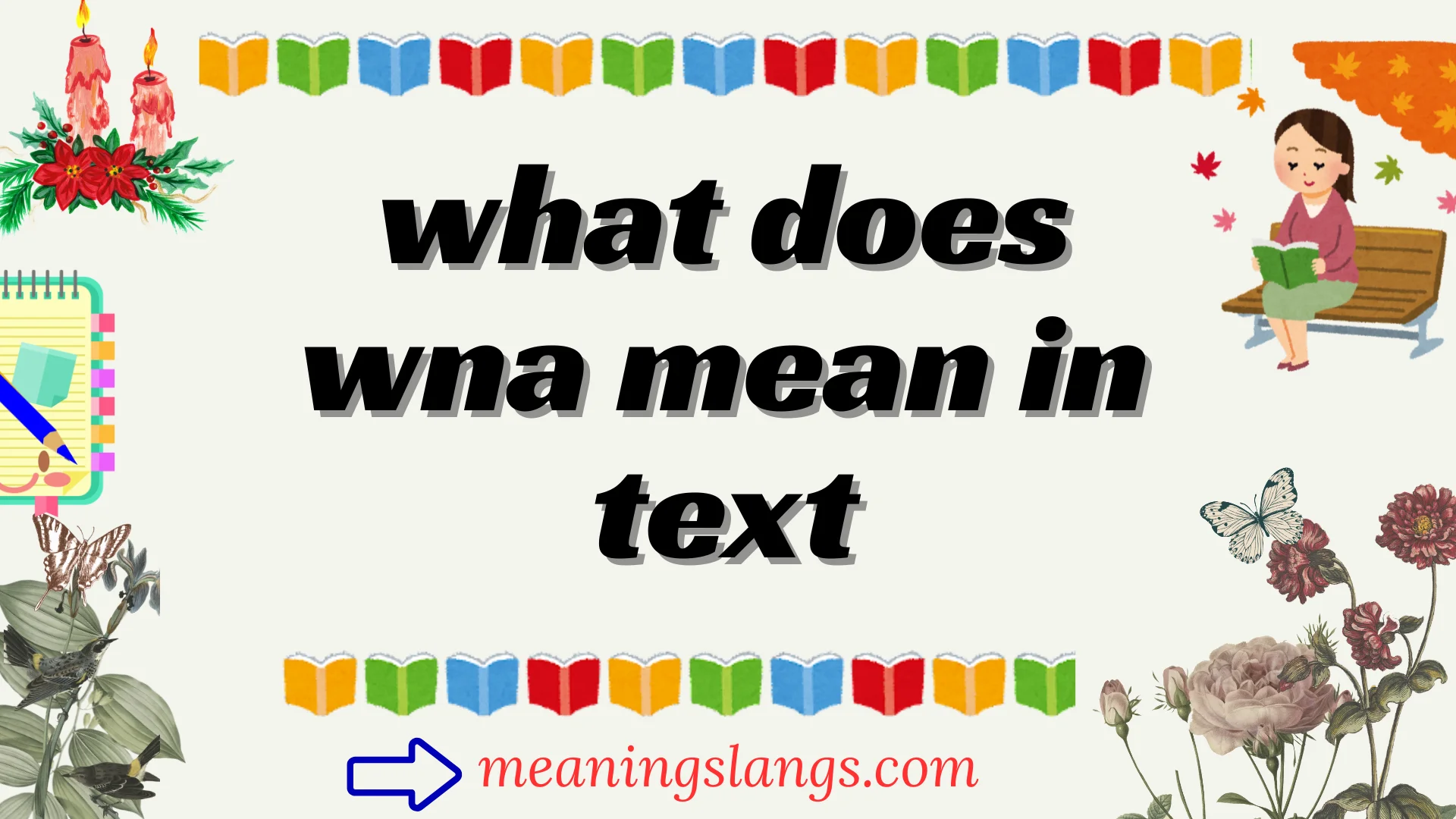 what does wna mean in text