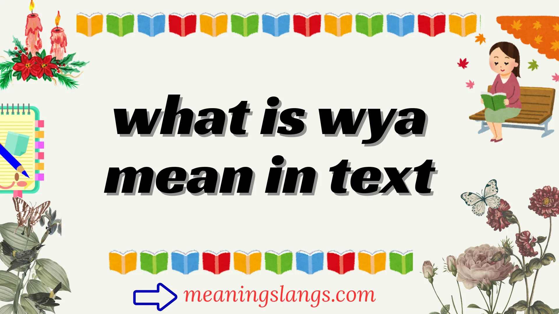 what is wya mean in text