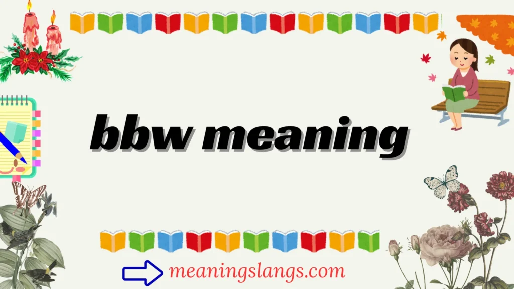 bbw meaning