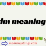 dm meaning