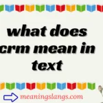 what does crm mean in text