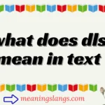 what does dls mean in text